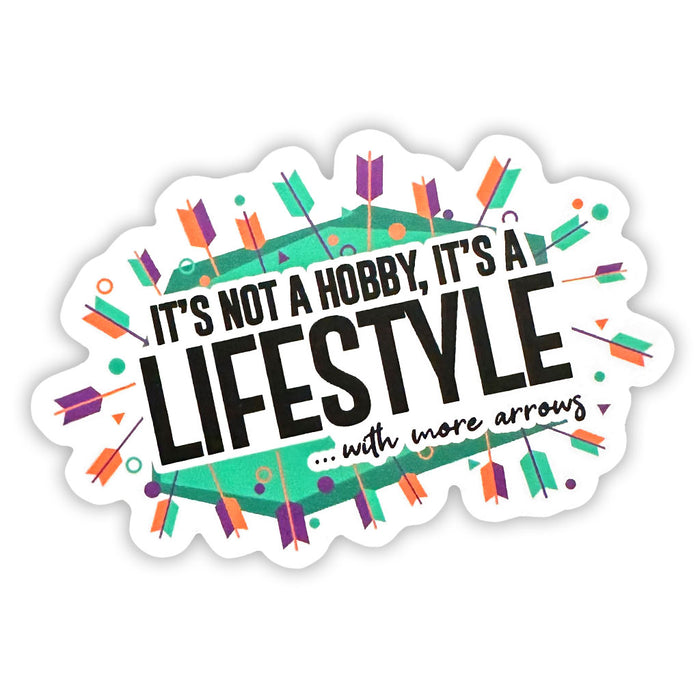 It's not a hobby it's a lifestyle Sticker